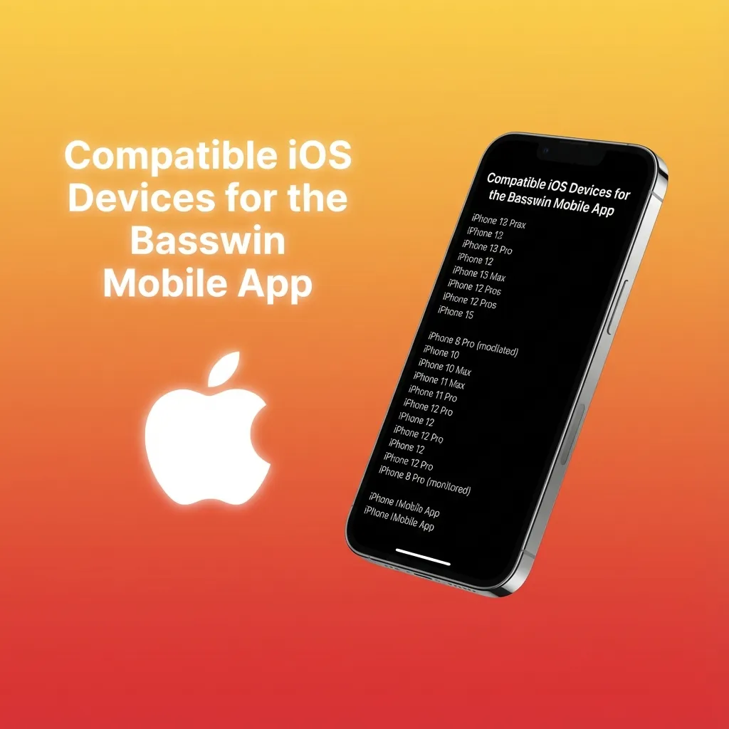 Compatible iOS Devices for the Basswin Mobile App